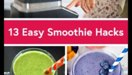 Smoothie Hacks: Συμβουλές εξοικονόμησης χρόνου για γρήγορα και νόστιμα μείγματα